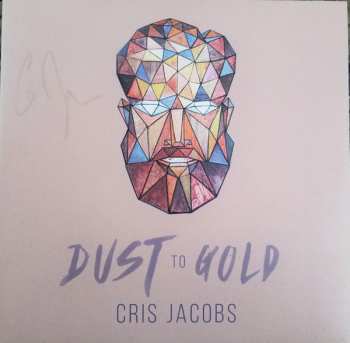 Album Cris Jacobs: Dust To Gold