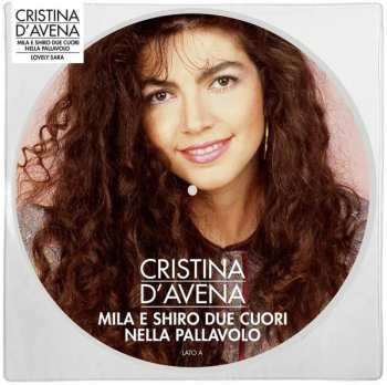 LP Cristina D'Avena: Mila E Shiro Due Cuori Nella Pallavolo / Lovely Sara LTD | NUM | PIC 608426