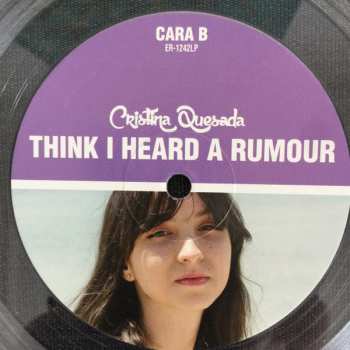 LP Cristina Quesada: Think I Heard A Rumour CLR 350057