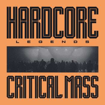 LP Critical Mass: Hardcore Legends 558862