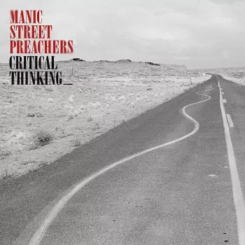 Manic Street Preachers: Critical Thinking