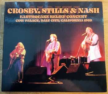 Album Crosby, Stills & Nash: Earthquake Relief Concert, California 1989