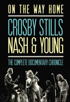 Crosby, Stills, Nash & Young: On The Way Home