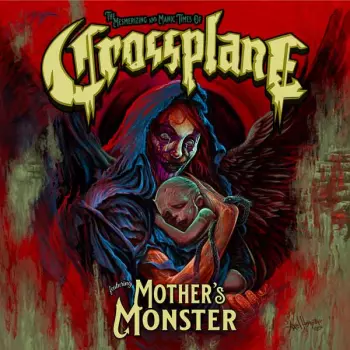 Crossplane: Mother's Monster