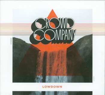 Album Crowd Company: Lowdown