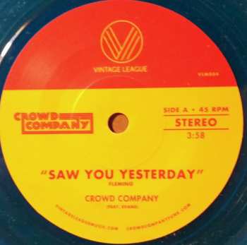 SP Crowd Company: Saw You Yesterday / Can't Get Enough CLR | LTD 593810