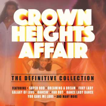 3CD Crown Heights Affair: The Definitive Collection 617026