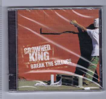 CD Crowned King: Break The Silence 186040