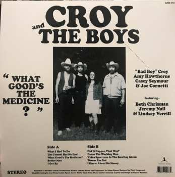 LP Croy And The Boys: What Good’s The Medicine? 581180