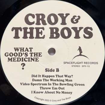 LP Croy And The Boys: What Good’s The Medicine? 581180