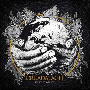 CD Cruadalach: Raised By Wolves DIGI 593895