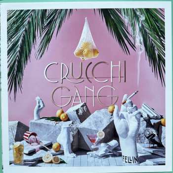 LP Crucchi Gang: Fellini CLR | LTD 637172