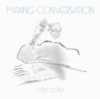 Album Crys Cole: Making Conversation