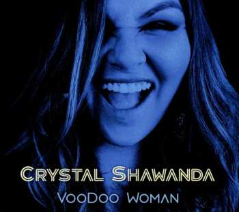 CD Crystal Shawanda: Voodoo Woman 571933