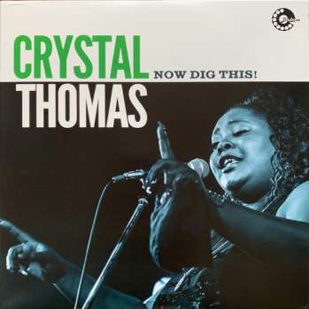 Album Crystal Thomas: Now Dig This!