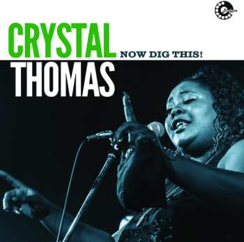 CD Crystal Thomas: Now Dig This! 620067