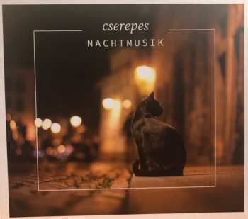 Album Cserepes Károly: Nachtmusik