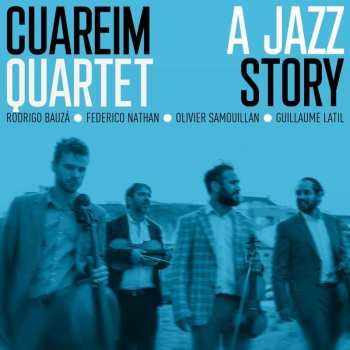 Album Cuareim Quartet: A Jazz Story