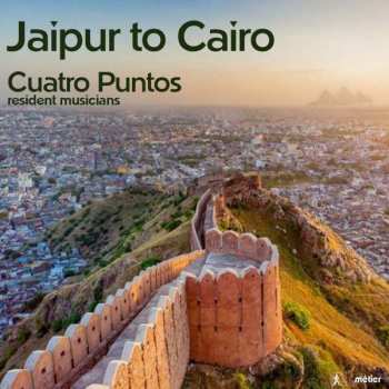 Album Cuatro Puntos: Jaipur To Cairo