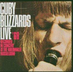 Album Cuby + Blizzards: Cuby + Blizzards Live (Recorded In Concert At The Rheinhalle Dusseldorf)