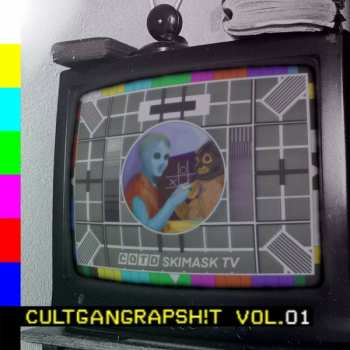 Cult Of The Damned: CULTGANGRAPSH!T VOL. 1