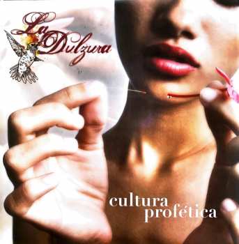 2LP Cultura Profética: La Dulzura 608285