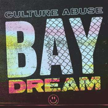 CD Culture Abuse: Bay Dream 594066