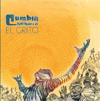 Album Cumbia Chicharra: El Grito