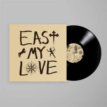 Current Joys: East My Love