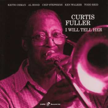 Album Curtis Fuller: I Will Tell Her