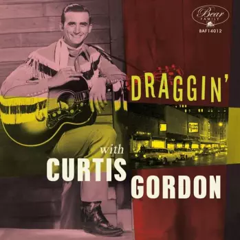 Draggin with Curtis Gordon