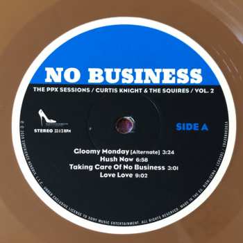 LP Curtis Knight & The Squires: No Business (The PPX Sessions Volume 2) LTD | NUM | CLR 404962