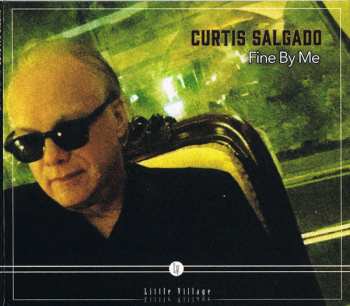 Album Curtis Salgado: Fine By Me