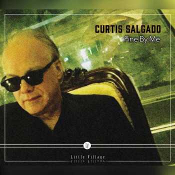 LP Curtis Salgado: Fine By Me 650340