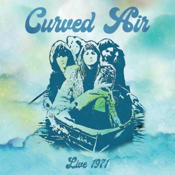 CD Curved Air: Live 1971 466746