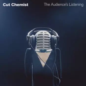 Cut Chemist: The Audience's Listening