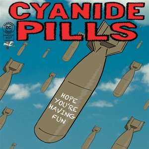 Album Cyanide Pills: 7-hope You're Having Fun