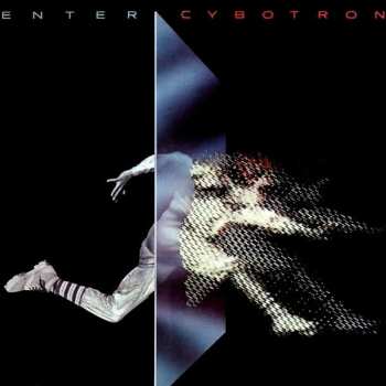 Cybotron: Enter