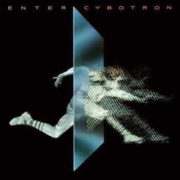 LP Cybotron: Enter 579973