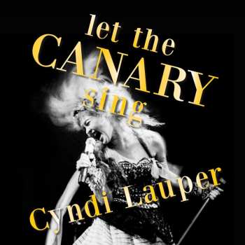 LP Cyndi Lauper: Let The Canary Sing 570429