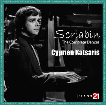 2CD Cyprien Katsaris: Vol. 19: Scriabin: The Complete Dances 654372