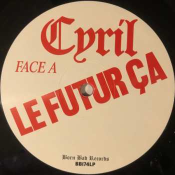 LP Cyril Cyril: Le Futur Ça Marche Pas 601878