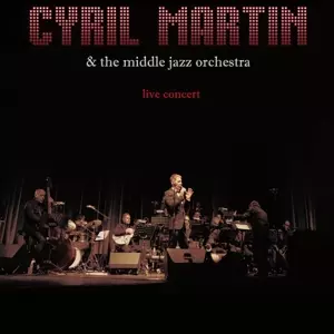 Cyril Martin & The Middle Jazz Orchestra: Live Concert