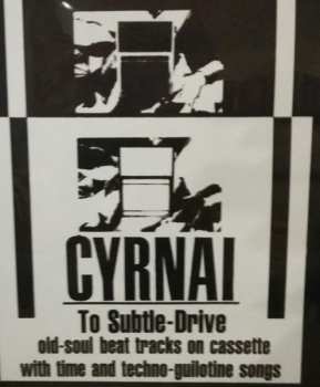 2LP Cyrnai: To Subtle Drive DLX 607284