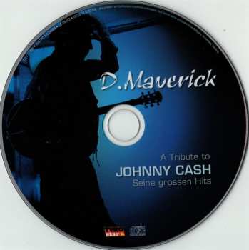 CD D. Maverick: A Tribute To Johnny Cash Vol1: Seine Grossen Hits 576109