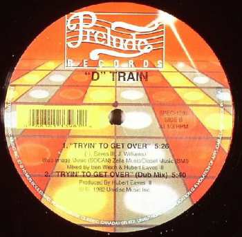 LP D-Train: "D" Train (Theme) / Tryin' To Get Over 612246