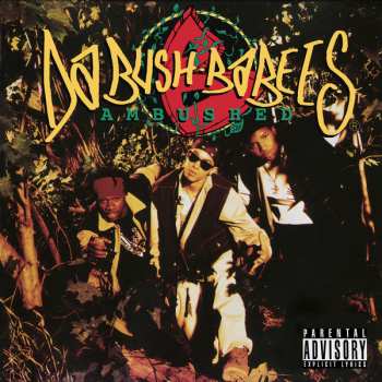 CD Da Bush Babees: Ambushed LTD 145844