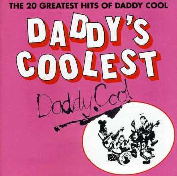 CD Daddy Cool: Daddy's Coolest - The 20 Greatest Hits Of Daddy Cool 521834