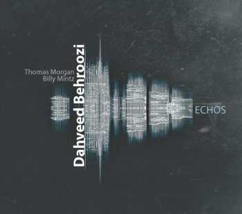 Album Dahveed Behroozi: Echos