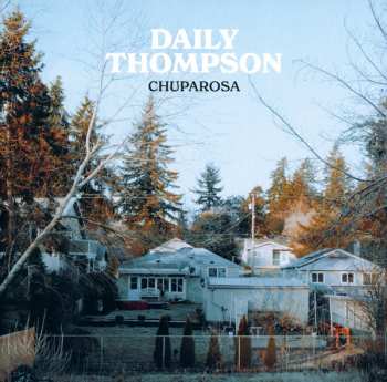 Album Daily Thompson: Chuparosa